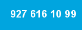 927 616 10 99
